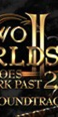 Two Worlds II - Echoes of the Dark Past 2 OST