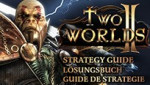 Two Worlds II - Strategy Guide
