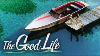 The Good Life