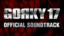Gorky 17 Official Soundtrack