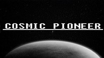 Cosmic Pioneer