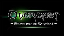 Overcast - Walden and the Werewolf
