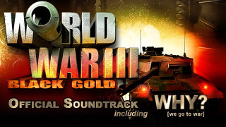 World War III: Black Gold Soundtrack